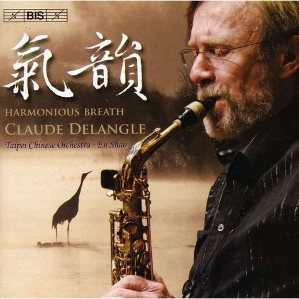 Claude Delangle - Harmonious Breath: Works for Saxophone  CD